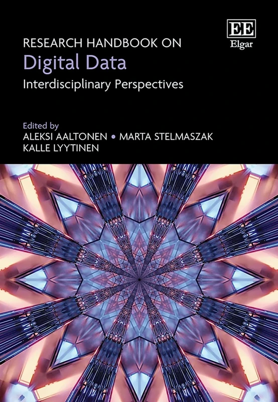 Research Handbook on Digital Data: Interdisciplinary Perspectives