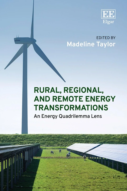 Rural, Regional, and Remote Energy Transformations: An Energy Quadrilemma Lens