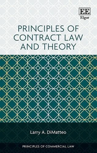 Principles of Contract Law and Theory (Principles of Commercial Law series)