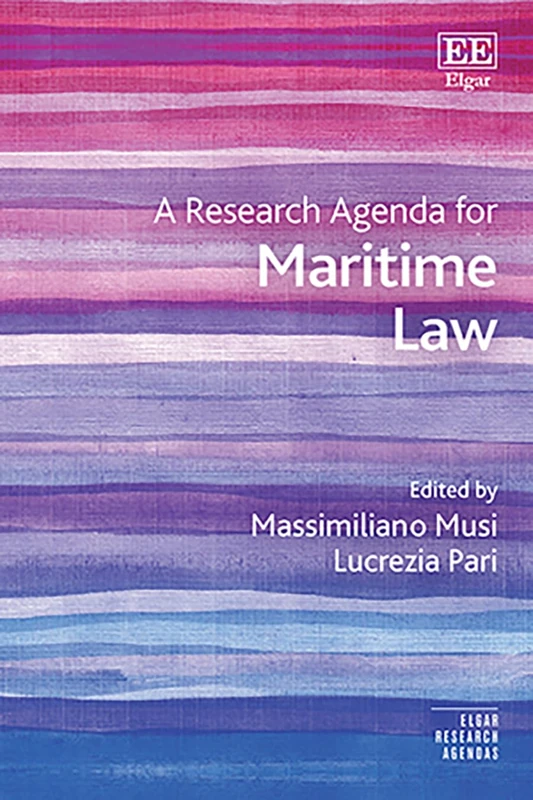 A Research Agenda for Maritime Law (Elgar Research Agendas)