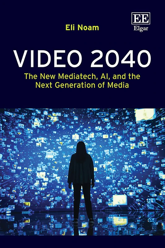Video 2040: The New Mediatech, AI, and Next Gen Media Book