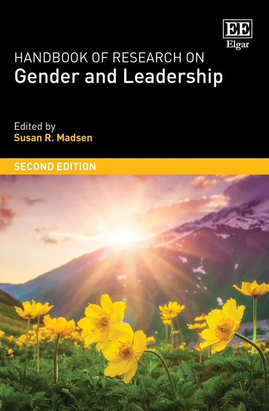 Handbook of Research on Gender and Leadership: Second Edition (Research Handbooks in Business and Management series)