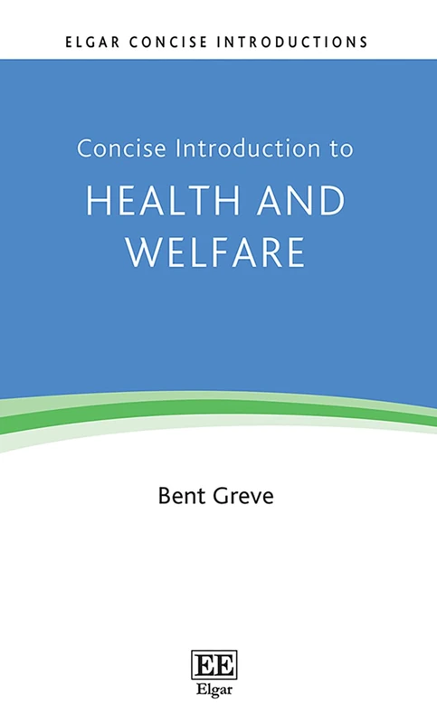 Concise Introduction to Health and Welfare (Elgar Concise Introductions)