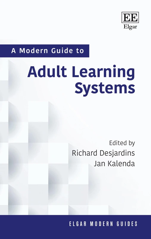 A Modern Guide to Adult Learning Systems (Elgar Modern Guides)