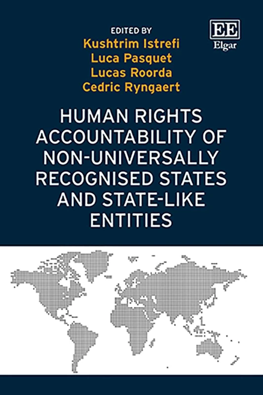 Human Rights Accountability of Non-Universally Recognised States and State-Like Entities