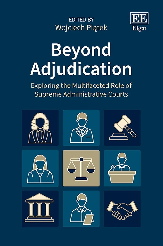 Beyond Adjudication: Exploring the Multifaceted Role of Supreme Administrative Courts - Image 1