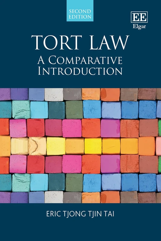 Tort Law: A Comparative Introduction: Second Edition