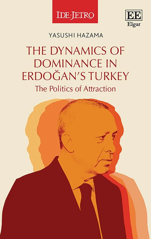 The Dynamics of Dominance in Erdoğan’s Turkey: The Politics of Attraction - Image 1