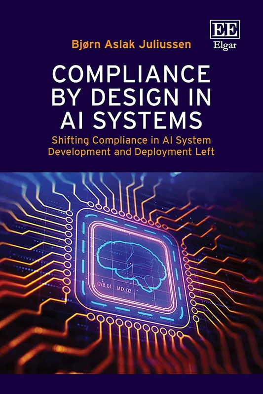 Edward Elgar Compliance by Design in AI Systems Book - Image 1