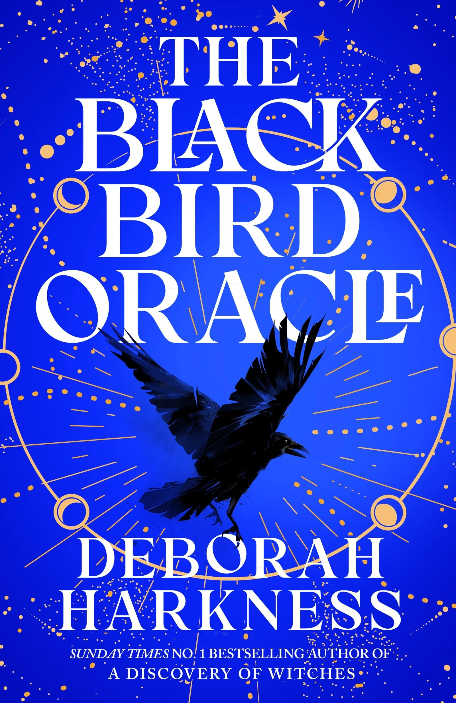 The Black Bird Oracle: The exhilarating new All Souls novel featuring Diana Bishop and Matthew Clairmont