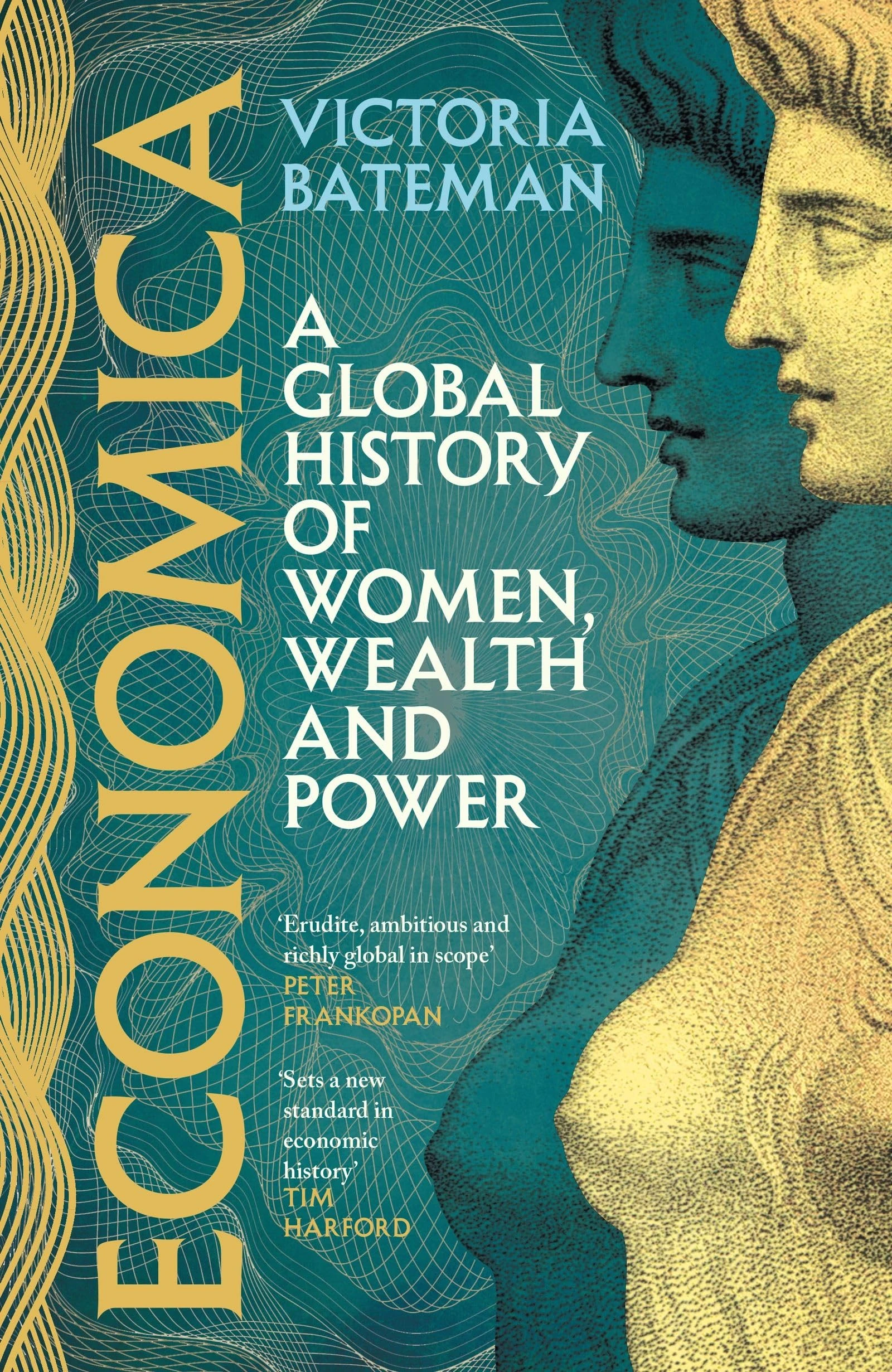 Economica: 'This book sets a new standard in economic history' - Tim Harford