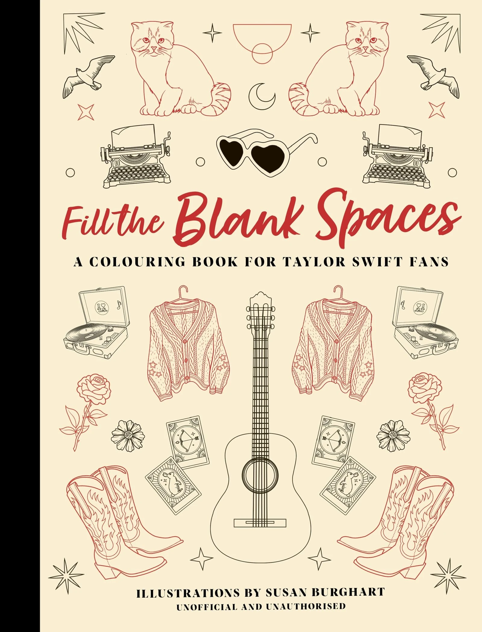 Fill the Blank Spaces: A Colouring Book for Taylor Swift Fans