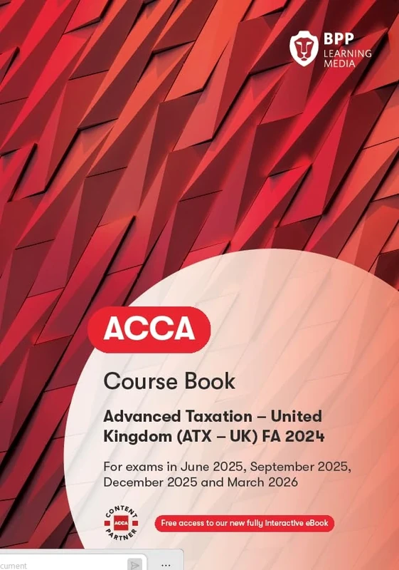 ACCA Advanced Taxation FA2024: Course Book