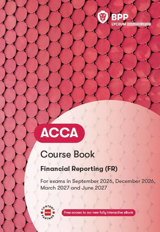 ACCA Financial Reporting: Course Book
