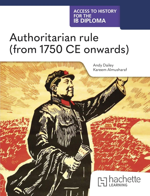 Access to History for the IB Diploma: Authoritarian rule (from 1750 CE onwards) - Image 1