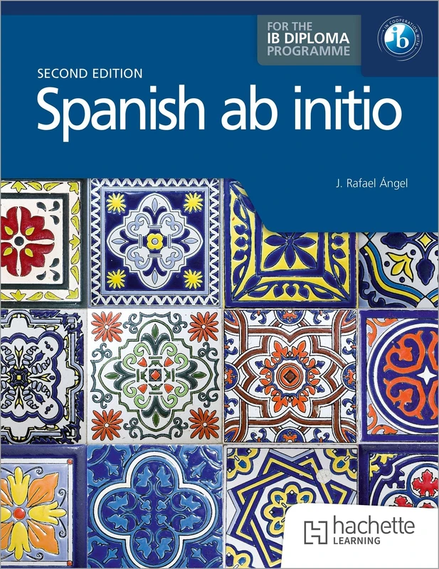 Spanish ab initio for the IB Diploma Second Edition