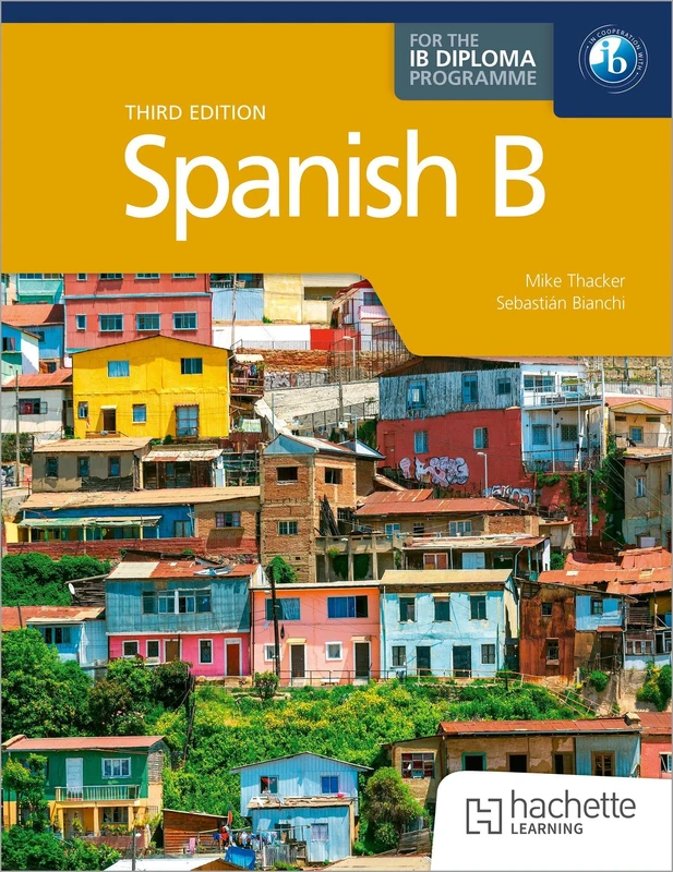 Spanish B for the IB Diploma Third edition