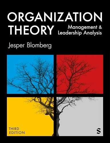 Sage Publications Organization Theory: Management and Leadership
