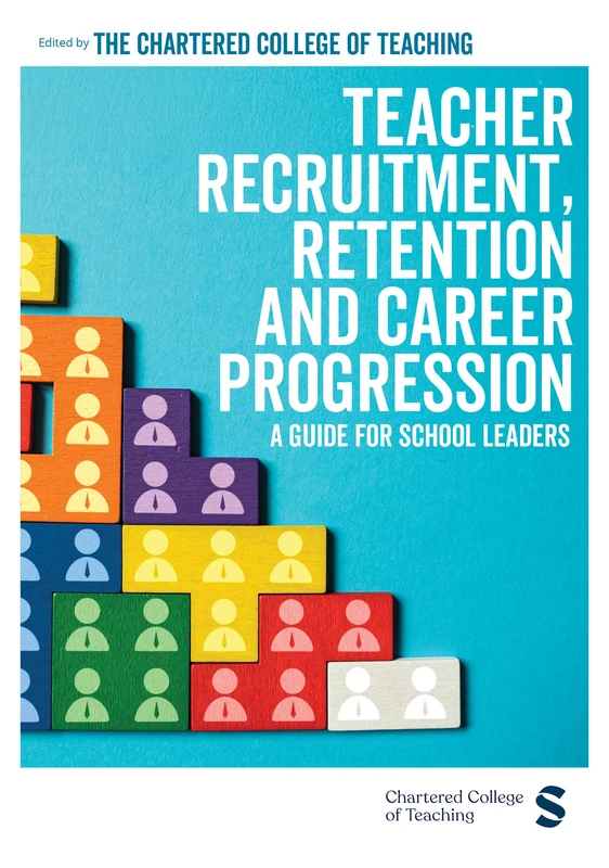 Sage Teacher Recruitment, Retention and Career Progression Guide