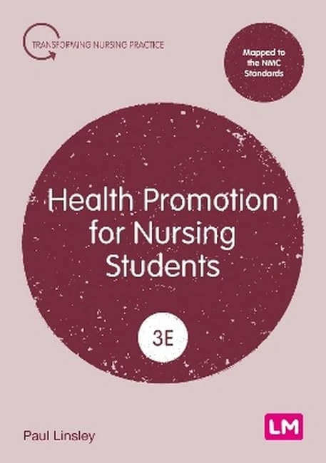 Health Promotion for Nursing Students (Transforming Nursing Practice Series)