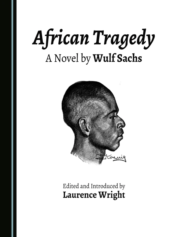 African Tragedy: A Novel by Wulf Sachs - Image 1