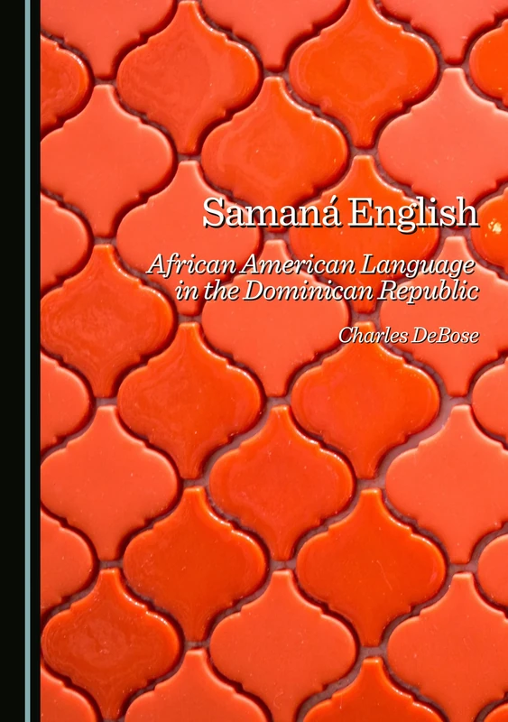 Samaná English: African American Language in the Dominican Republic - Image 1