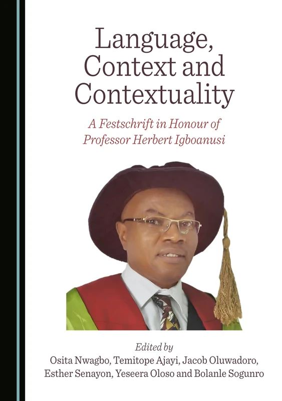 Language, Context and Contextuality: A Festschrift in Honour of Professor Herbert Igboanusi - Image 1