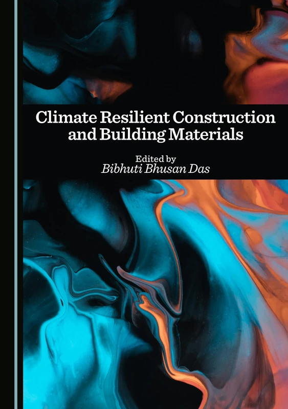 Climate Resilient Construction and Building Materials