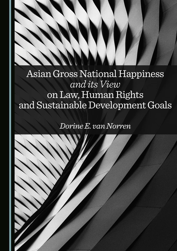 Asian Gross National Happiness and its View on Law, Human Rights and Sustainable Development Goals - Image 1