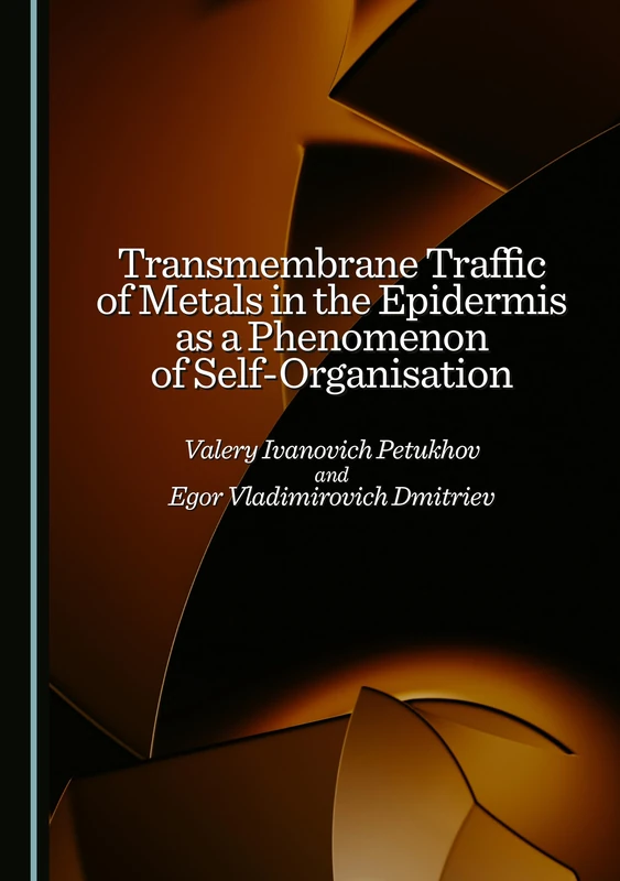 Transmembrane Traffic of Metals in the Epidermis as a Phenomenon of Self-Organisation