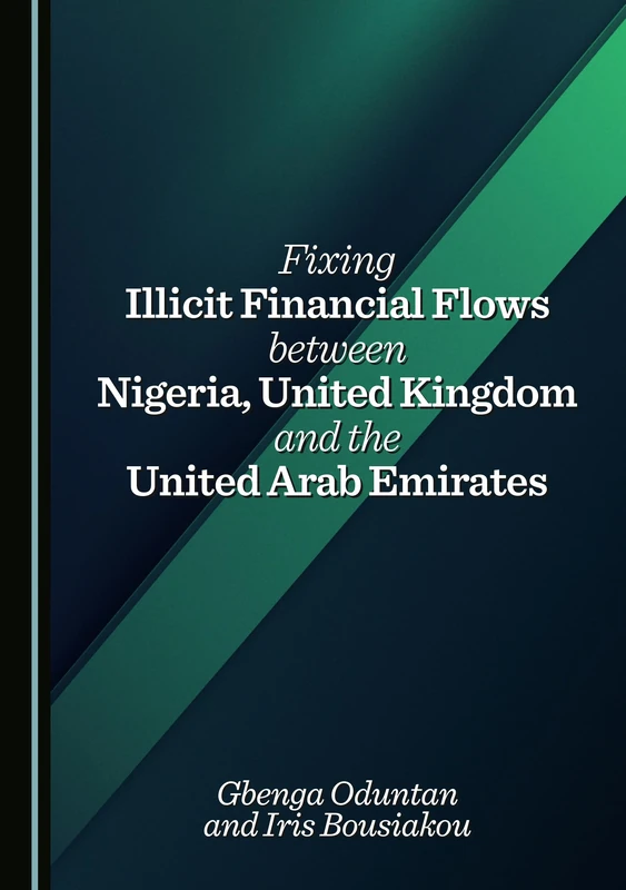 Fixing Illicit Financial Flows between Nigeria, the United Kingdom and the United Arab Emirates
