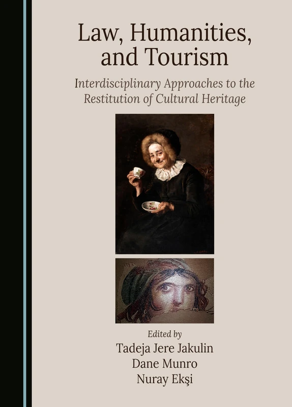 Law, Humanities, and Tourism: Interdisciplinary Approaches to the Restitution of Cultural Heritage - Image 1