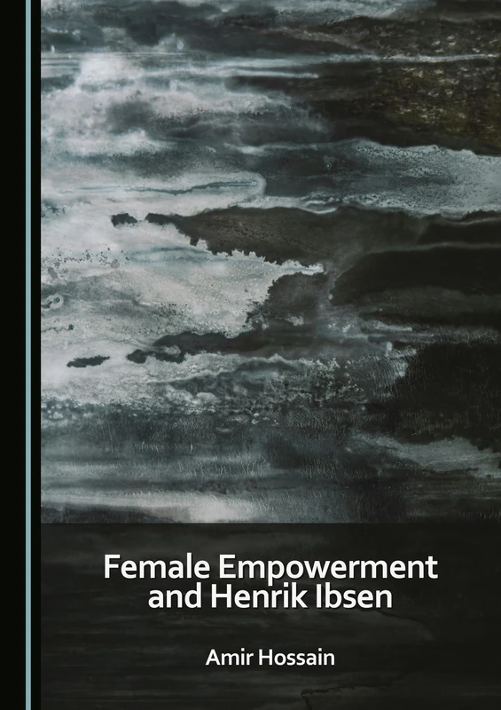 Female Empowerment and Henrik Ibsen