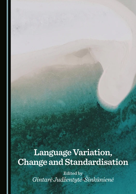 Language Variation, Change and Standardisation