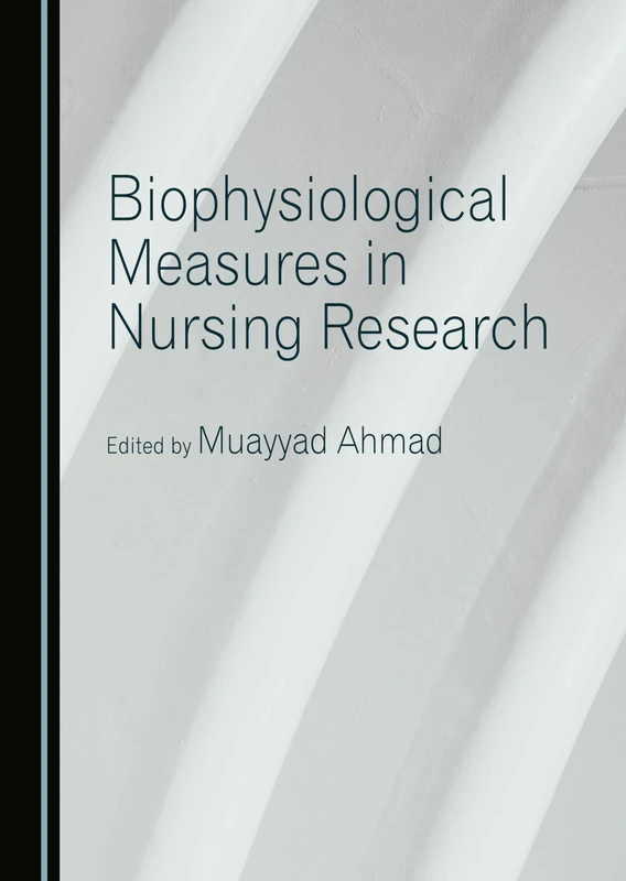 Biophysiological Measures in Nursing Research