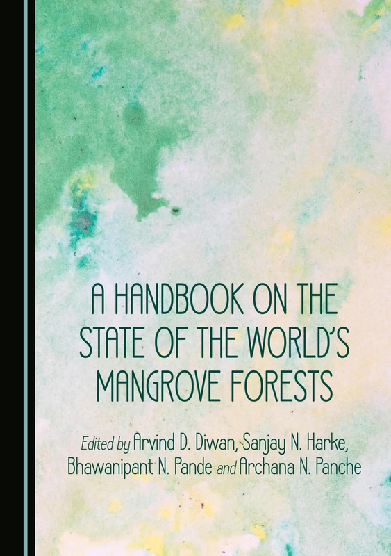A Handbook on the State of the World's Mangrove Forests