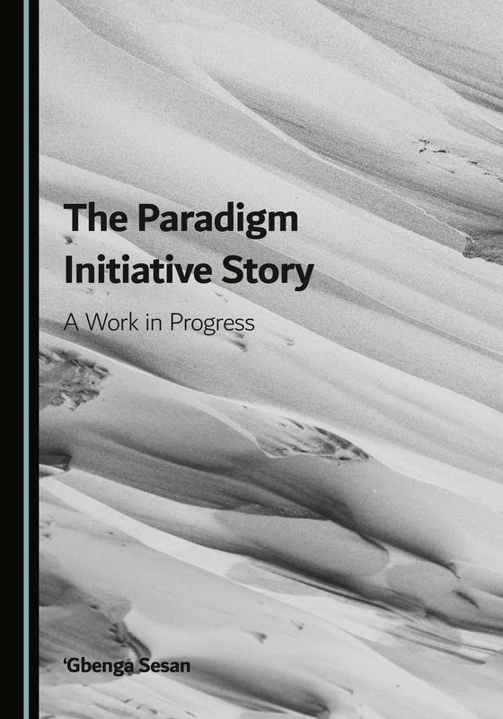 The Paradigm Initiative Story: A Work in Progress