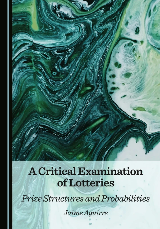 A Critical Examination of Lotteries: Prize Structures and Probabilities