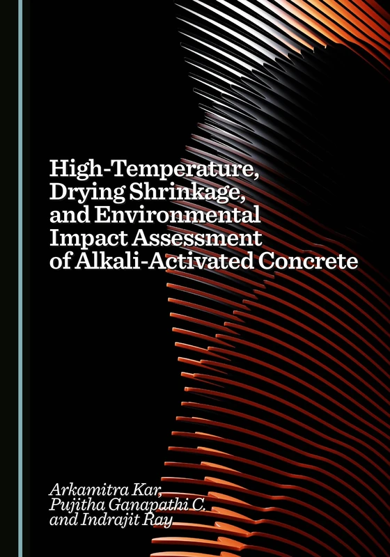 High-Temperature, Drying Shrinkage, and Environmental Impact Assessment of Alkali-Activated Concrete