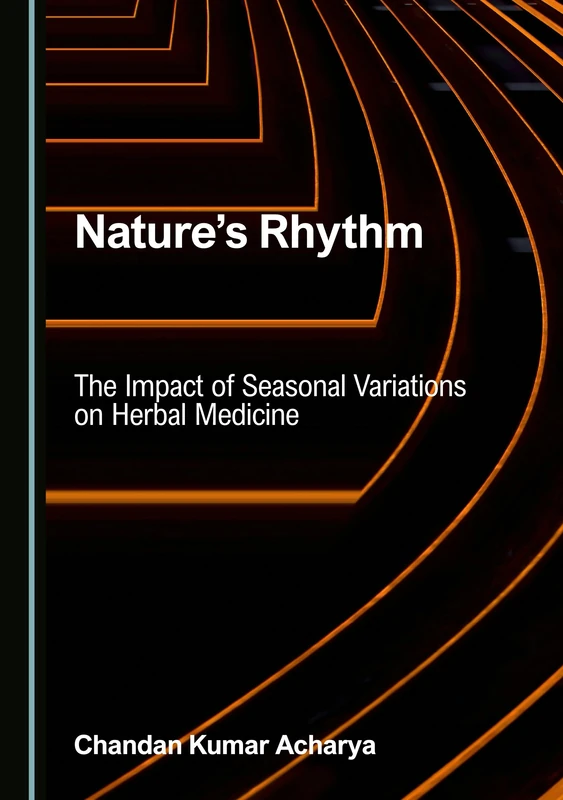 Nature's Rhythm: The Impact of Seasonal Variations on Herbal Medicine
