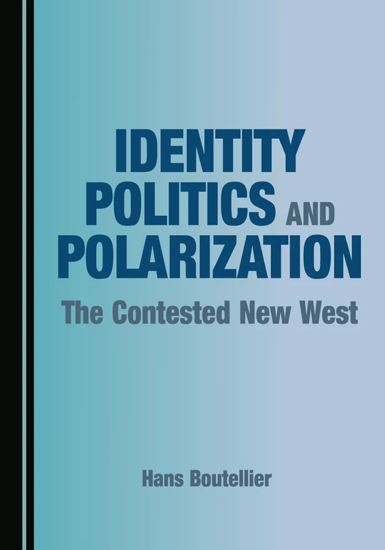 Identity Politics and Polarization: The Contested New West