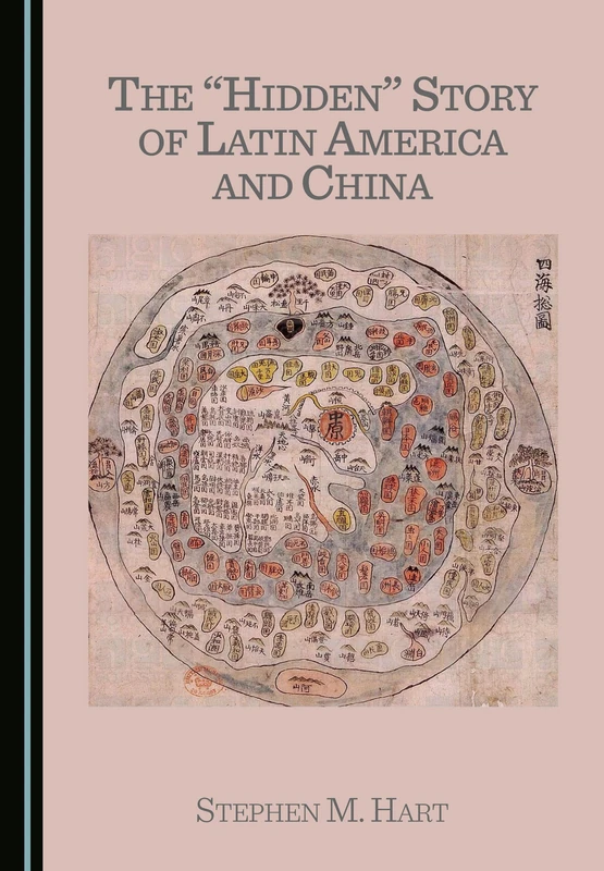 The “Hidden” Story of Latin America and China