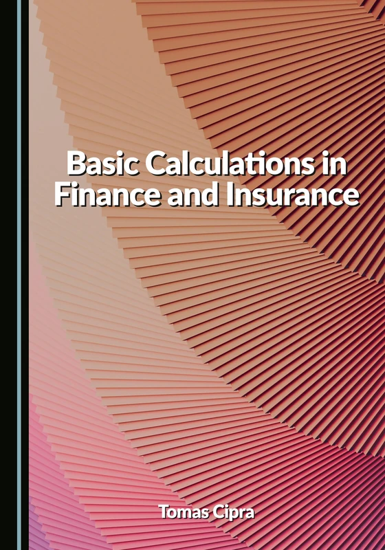 Basic Calculations in Finance and Insurance