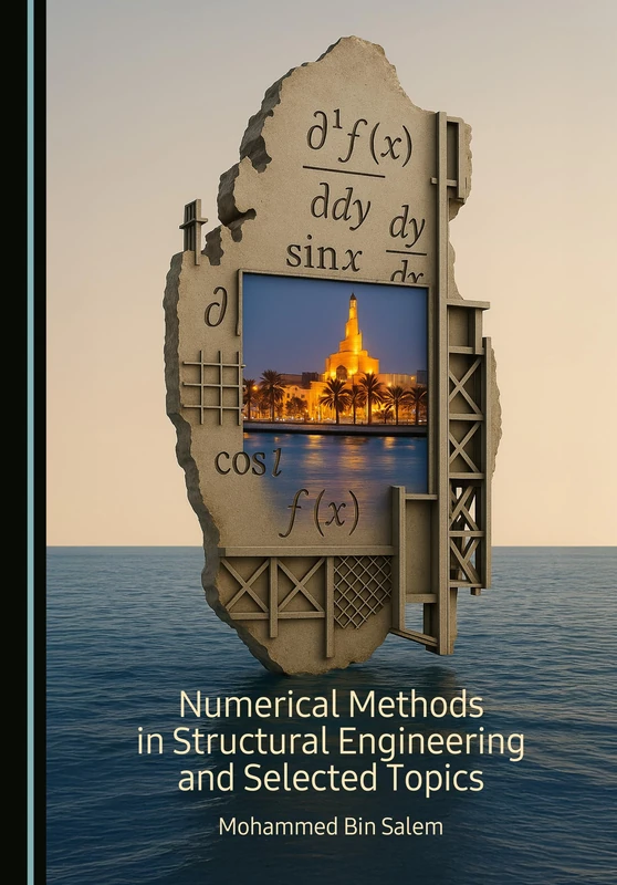 Numerical Methods in Structural Engineering and Selected Topics