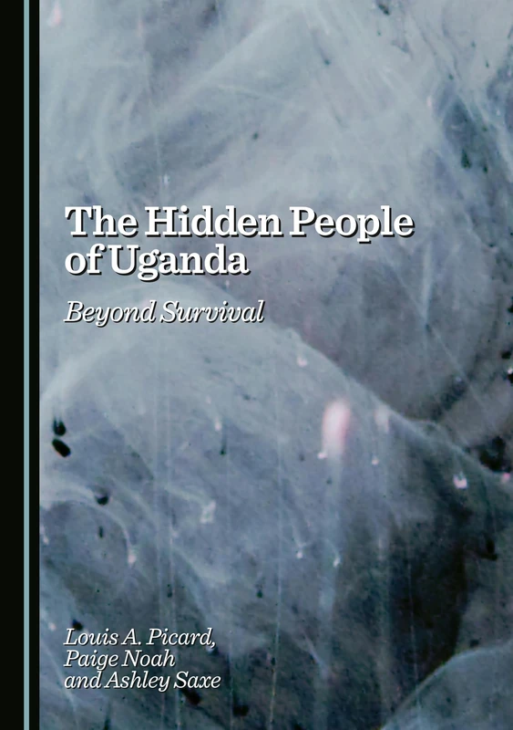The Hidden People of Uganda: Beyond Survival