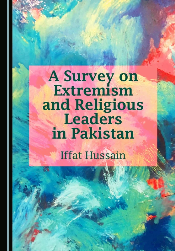 A Survey on Extremism and Religious Leaders in Pakistan