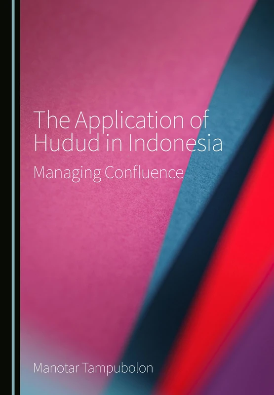 The Application of Hudud in Indonesia: Managing Confluence