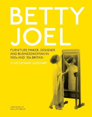 Betty Joel: Furniture Maker, Designer and Businesswoman in 1920s and '30s Britain - Image 1