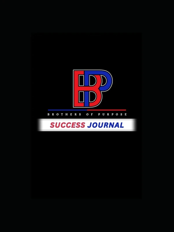 Brothers of Purpose: Success Journal