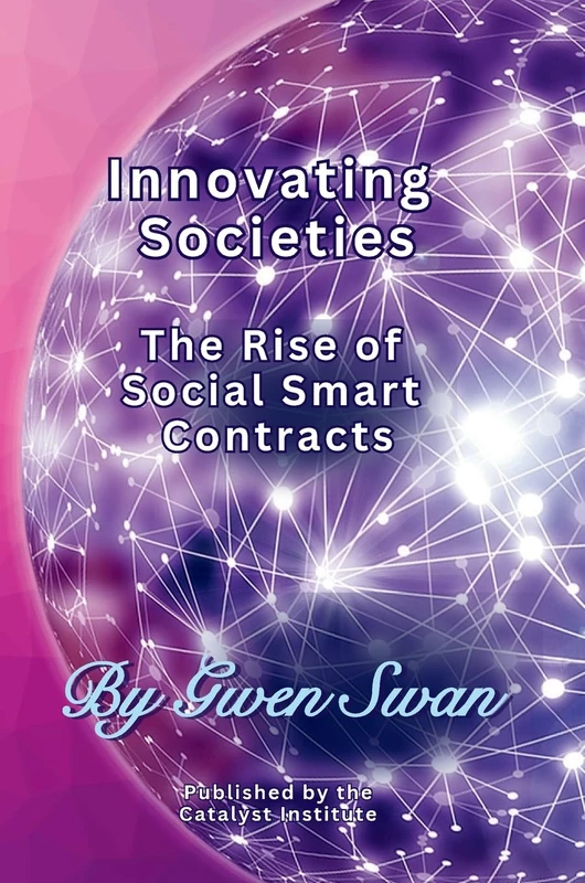 Innovating Societies: The Rise of Social Smart Contracts (Techno-Civilization)